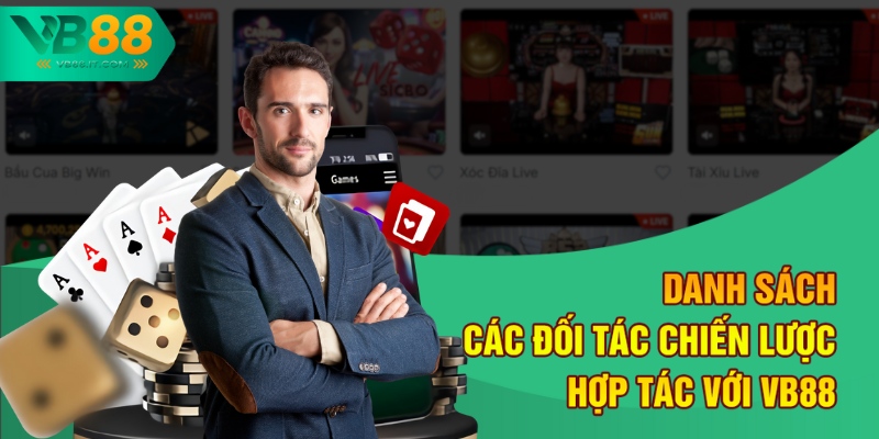 Trang Chủ 9 Danh sách các đối tác chiến lược hợp tác với VB88