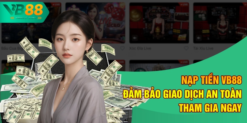 Nạp tiền VB88