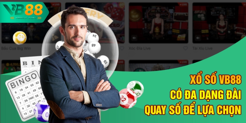 Xổ số VB88 có đa dạng đài quay số để lựa chọn